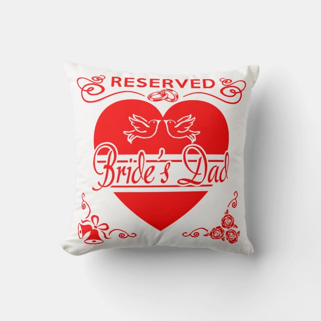 Bride's Dad Cushion. Reserved for the Bride's Dad Cushion (Front)