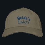 Bride's Dad Embroidered Ball Cap<br><div class="desc">Bride's dad embroidered hat.  Blue text on beige ball cap with a distressed look.  Customise by choosing from 3 styles and many colours in the hat design area to the right.</div>