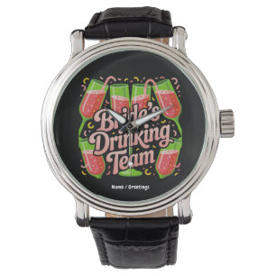 Bride's Drinking Team Bachelorette Party Design Watch