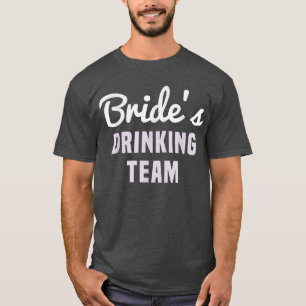 Bride's drinking team, bridesmaid's gift s T-Shirt
