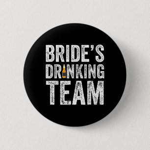 Brides Drinking Team Funny Bridal Bachelorette 6 Cm Round Badge