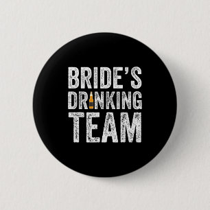 Brides drinking team funny bridal bachelorette 6 cm round badge