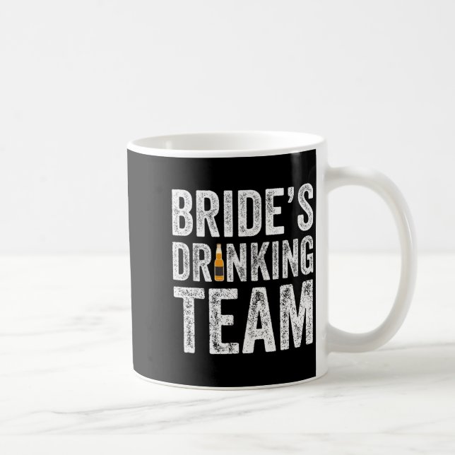 Brides drinking team funny bridal bachelorette coffee mug (Right)