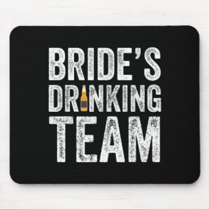 Brides drinking team funny bridal bachelorette mouse mat