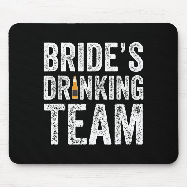 Brides drinking team funny bridal bachelorette mouse mat (Front)