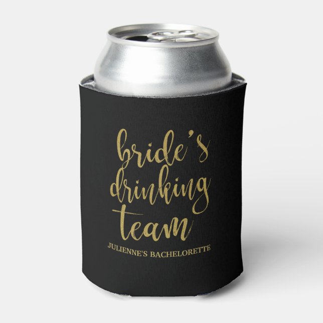 Bride's Drinking Team Gold Glitter Bachelorette Can Cooler (Can Front)