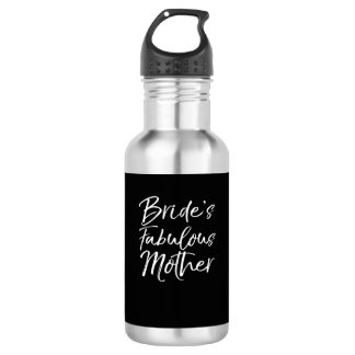 Bride's Fabulous Mother 532 Ml Water Bottle