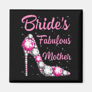 Bride's fabulous mother happy wedding marry vintag magnet
