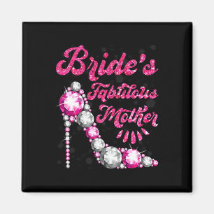 Bride's Fabulous Mother Happy Wedding Marry Vintag Magnet