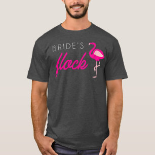 Brides Flock , Flamingo Bridesmaid Bachelorette Pa T-Shirt