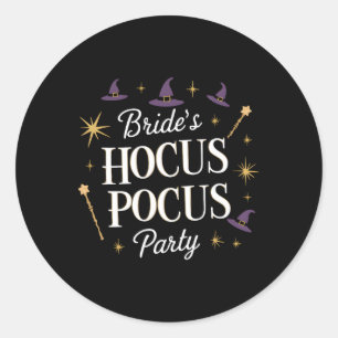 Bride's Hocus Pocus Party Chelorette Halloween Classic Round Sticker