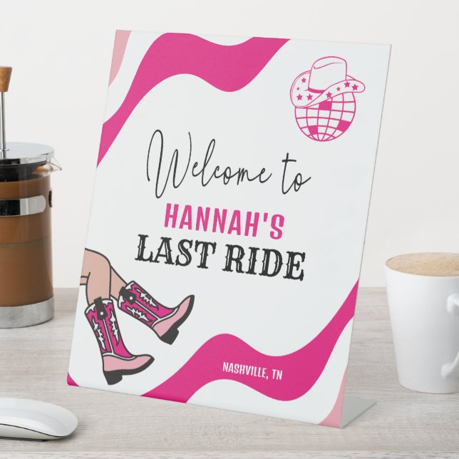 Bride's Last Ride Bachelorette Party Welcome Pedestal Sign (In SItu)