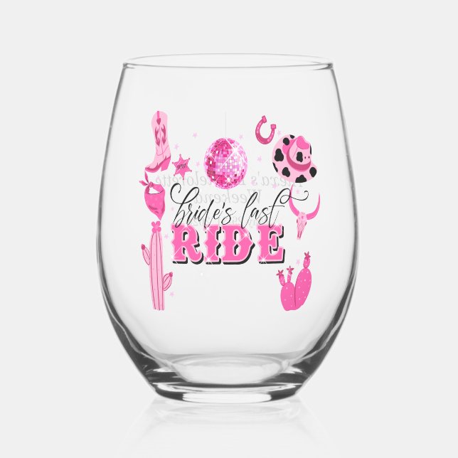 Bride's Last Ride Bachelorette Party Wine Glass (Front)