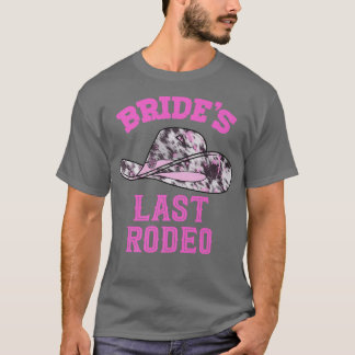 Bride's Last Rodeo Cowgirl hat Bachelorette Party T-Shirt