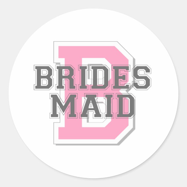 Brides Maid Cheer Classic Round Sticker (Front)