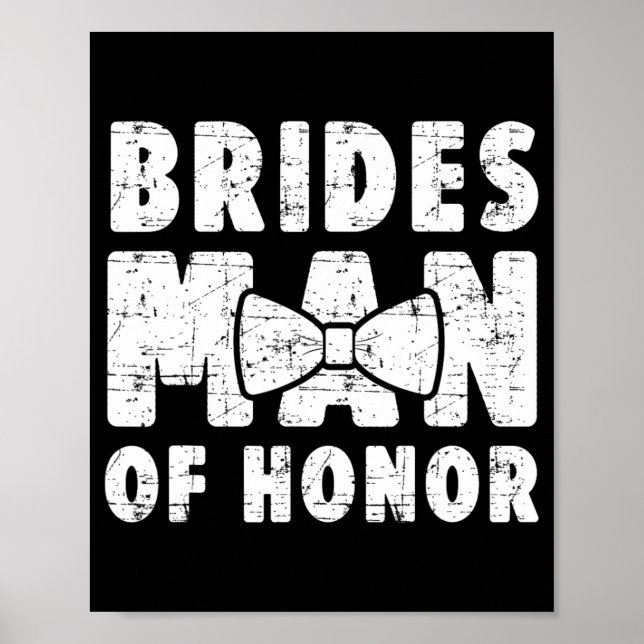 Brides Man Of Honour Wedding Tee Bachelor Bachelor Poster (Front)