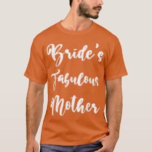 Brides Mother Wedding Bridal Shower Engagement Par T-Shirt