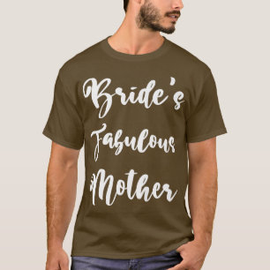 Brides Mother Wedding Bridal Shower Engagement Par T-Shirt
