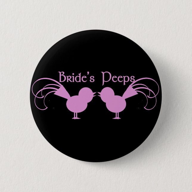 Bride's Peeps/ Pink 6 Cm Round Badge (Front)