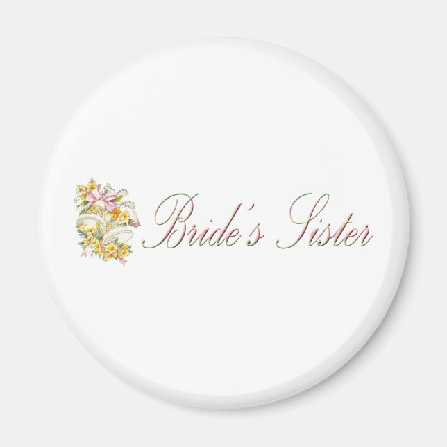 Brides Sister Magnet (Front)