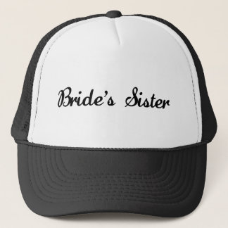 Bride's Sister Trucker Hat