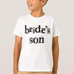 Bride's Son Black Text T-Shirt