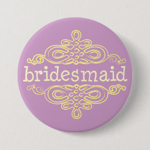 Bridesmaid 11 7.5 cm round badge
