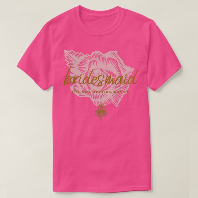 Bridesmaid 11 T-Shirt (Design Front)