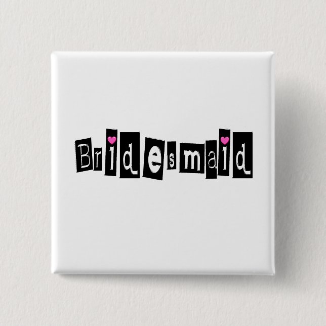 Bridesmaid 15 Cm Square Badge (Front)