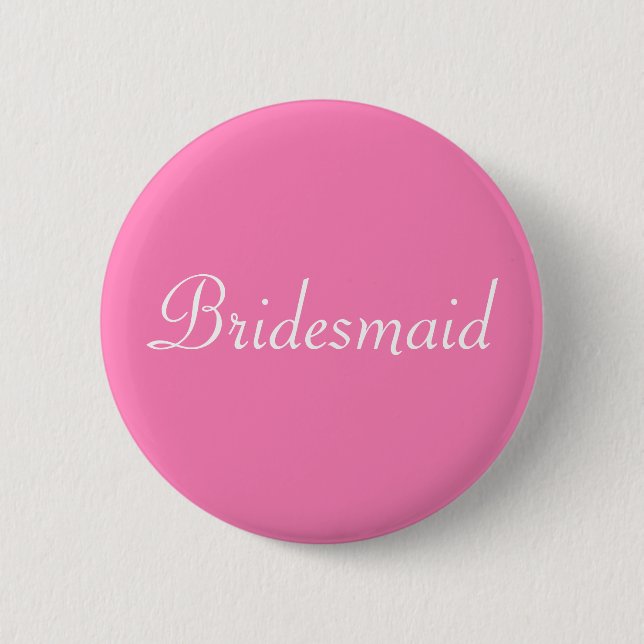 BRIDESMAID 6 CM ROUND BADGE (Front)