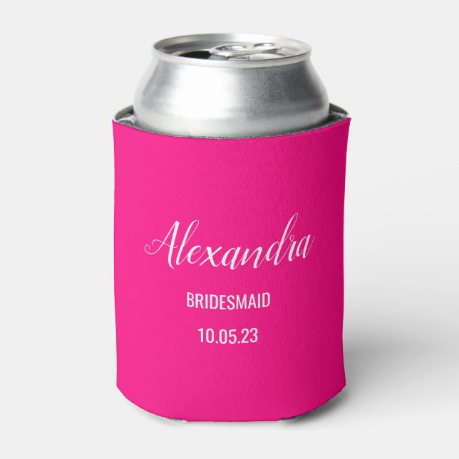 bridesmaid bachelorette name & date hot pink can cooler (Can Front)