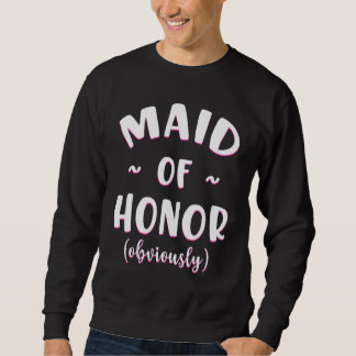 Bridesmaid Bachelorette Party Maid Of Honour Brida Sweatshirt