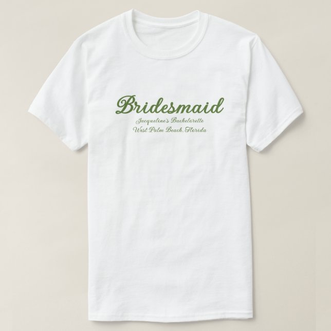 Bridesmaid Bachelorette Party Matching T-Shirt (Design Front)