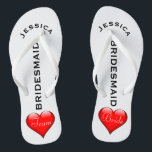 Bridesmaid Beach Wedding | Team Bride Hearts Flip Flops<br><div class="desc">Custom, romantic hearts beach wedding flip flop sandals- Fun, red heart design at bottom. Reads Team, then Bride, on other sandal in elegant, white letters. Bridesmaid is printed down the middle in modern, black letters. Change to fit bridal party members, such as flower girl or maid of honour. Personalised name...</div>