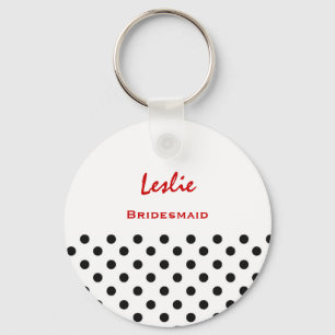 Bridesmaid Black and White Polka Dots V12 Key Ring