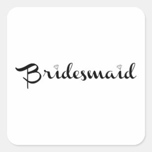 Bridesmaid Black on White Square Sticker