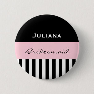 Bridesmaid BLACK STRIPES with PINK V01 6 Cm Round Badge