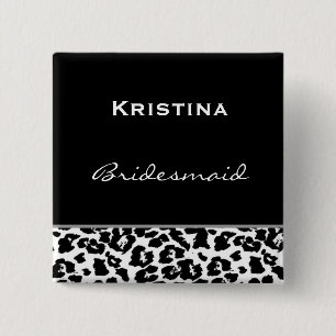 Bridesmaid Black White Modern Leopard Z001 15 Cm Square Badge