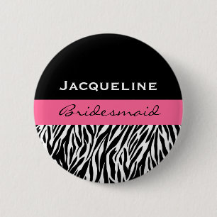 Bridesmaid Black White Pink  Modern Zebra Print 6 Cm Round Badge
