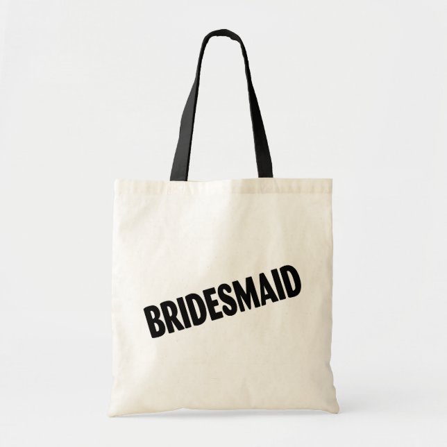 Bridesmaid (Bold Black) Tote Bag (Front)