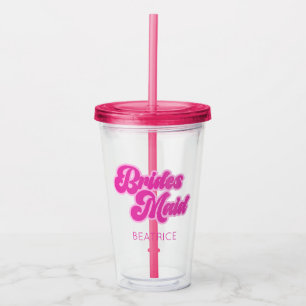 Bridesmaid Bubblegum Pink Retro Custom Name Acrylic Tumbler