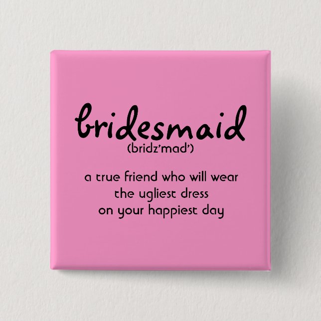 Bridesmaid Button (Front)