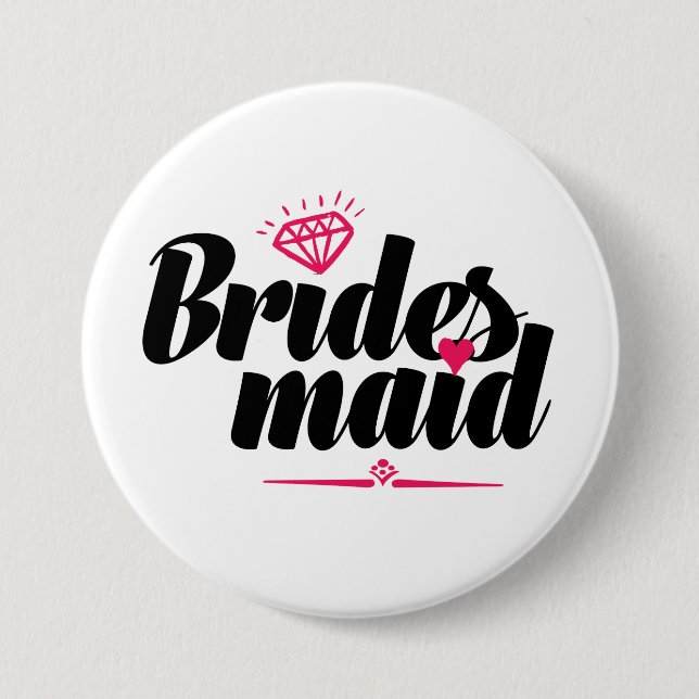 Bridesmaid Button for Wedding Bachelorette Party (Front)
