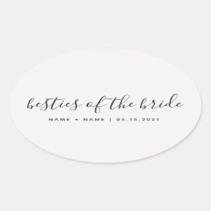 Bridesmaid Calligraphy Besties of the Bride  Oval Sticker