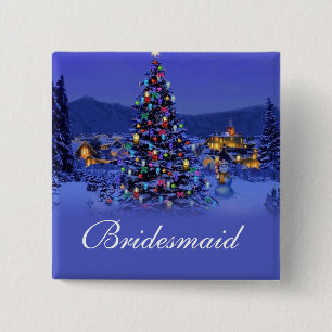 Bridesmaid Christmas holiday wedding button. 15 Cm Square Badge