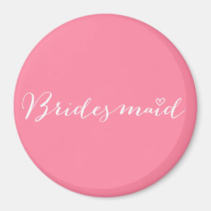 Bridesmaid - custom bridesmaid magnet