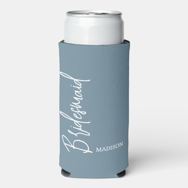 Bridesmaid Dusty Blue Script Personalised Wedding Seltzer Can Cooler (Seltzer Front)