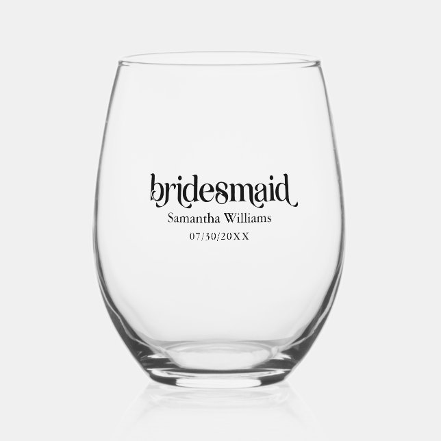 Bridesmaid Elegant Black Retro Typography Stemless Wine Glass (Front)