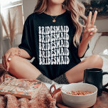 Bridesmaid Gift Customised Matching Bridal Party T-Shirt<br><div class="desc">Are you looking for the perfect bachelorette party outfit? Do you want to mix things up a bit and have a fun themed party? Then look no further than our personalised white text bridesmaid t-shirts! Our shirts are made to match the bridal party perfectly, so everyone will look great while...</div>