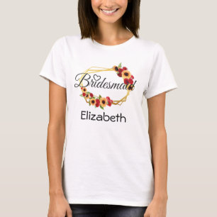 Bridesmaid Gift, Sunflower, Roses, Gold Frame T-Shirt